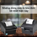 Các loại máy in nhiệt phổ biến